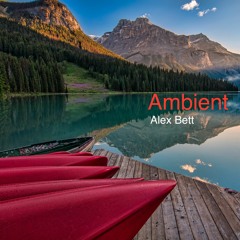 Relaxing Ambient Music - 'Hopeful'