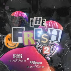 THE FRESH 2.0 (DIDIER FT YAN CARLOS) 2K24