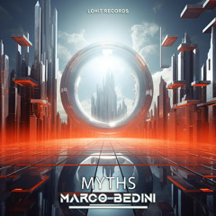 Marco Bedini - Myths (Extended Dub Mix) [Lohit Deep]