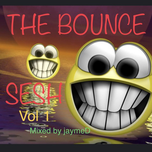The Bounce Sesh Volume 1