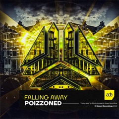 POIZZONED - Falling Away