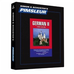 [Access] [KINDLE PDF EBOOK EPUB] Pimsleur German Level 2 CD: Learn to Speak and Understand German wi