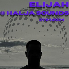 ELIJAH | Halja Sounds @ TU Berlin (27.04.24)