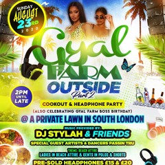 Gyal Farm Outside Part.2 Live Audio