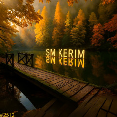 SM KERIM - Bridge Of Time #2512