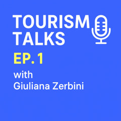 TOURISM TALKS! - EPISODE 1