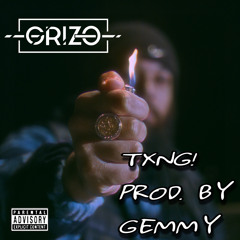 Griz - O x Gemmy - TING!