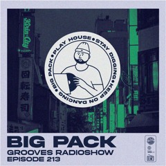 Big Pack presents Grooves Radioshow 213