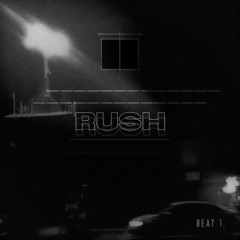 RUSH