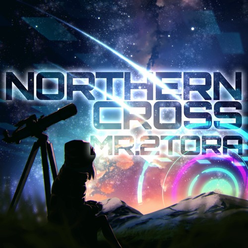 Stream NORTHERN CROSS By Mr 2tora Listen Online For Free On SoundCloud