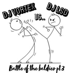 DJ VORTEX VS DJ LSD 2 HOUR MIX OFF PT.3