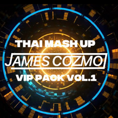 THAI MASH UP (VIP PACK) Vol.1