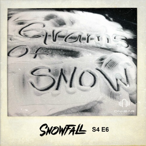 Stream Episode Grams Of Snow Snowfall S4 E6 Say A Little Prayer By Kinda Movie Critics Podcast Listen Online For Free On Soundcloud Stream Episode Grams Of Snow Snowfall S4 E6 Say A Little Prayer By Kinda Movie Critics Podcast Listen Online For Free On Soundcloud
