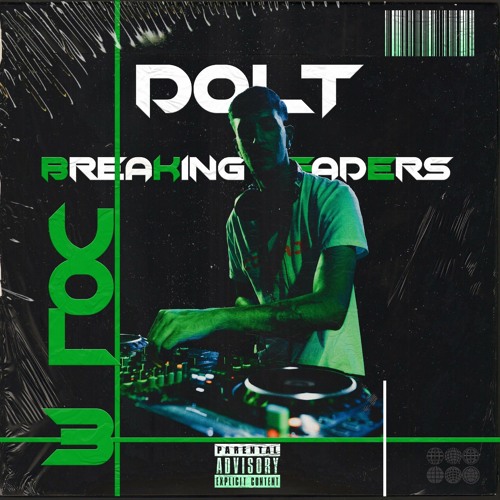 DOLT - BREAKING FADERS 3
