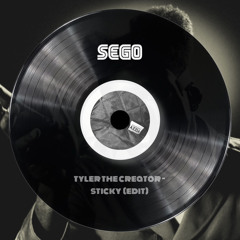 Tyler The Creator - Sticky (Sego Edit)