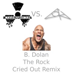 B. Dolan - The Rock Cried Out (Melomania VS. Loki Remix)
