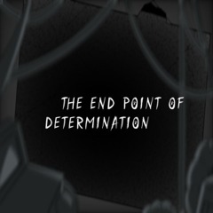 The end point of determination