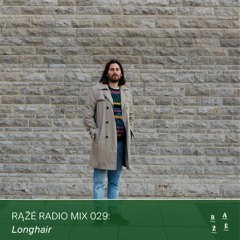 Rąžė Radio Mix 029: Longhair