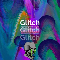 Glitch