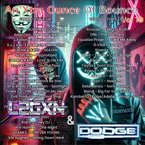 An'Xtra Ounce Of Bounce Vol 10 [Ft DODGE]