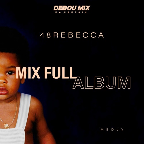 Medjy - 48 REBECCA Mix Full Album🔥 ⎮Mix Album Complet🔥