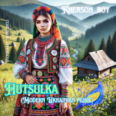 Hutsulka (Modern Ukrainian Music) (2025)