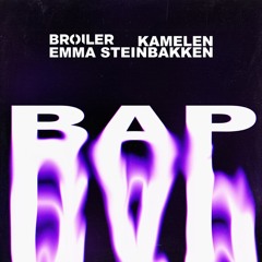 Broiler, Kamelen & Emma Steinbakken - BAP (YJAY Gfunk Bootleg)