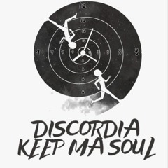 Keep Ma Soul - DISCORDIA