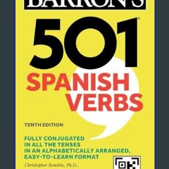 Read eBook [PDF] ❤ 501 Spanish Verbs, Tenth Edition (Barron's 501 Verbs) (Spanish Edition)     Ten
