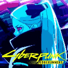 I REALLY WANT TO STAY AT YOUR HOUSE 【 CHIPTUNE 】 CYBERPUNK EDGERUNNERS
