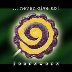 ... never give up !