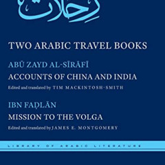 [READ] KINDLE ☑️ Two Arabic Travel Books: Accounts of China and India and Mission to