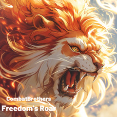 Freedom's Roar