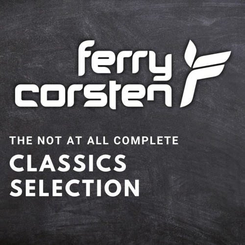 Ferry Corsten Classics