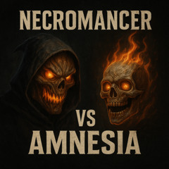 Necromancer VS Amnesia Mashup