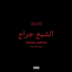 Daboor - Sheikh Jarrah ضبــور - الشيخ جراح (Prod. Taymour & Al Nather)