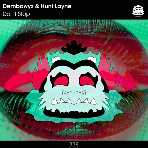 Dembowyz ft. Huni Layne - Don't Stop [PZC338]