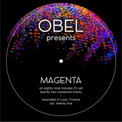 OBEL presents "MAGENTA", a mental techno set