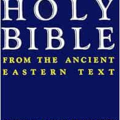 download PDF 📙 Holy Bible: From the Ancient Eastern Text: George M. Lamsa's Translat