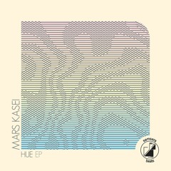 [Premiere] Mars Kasei - Hue(out on Samsara Beats)