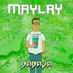 MAYLAY - BABAJA (FREE DL)