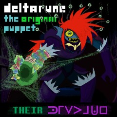 [Deltarune: The Original Other Puppet] - THEIR ⪾ᒥᐯᐳᒧ⨃☐ (outdated)