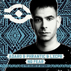 Adaro & Phrantic & LXCPR - No Fear | Q-dance Records