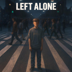 Left Alone