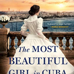 [READ] EBOOK 📌 The Most Beautiful Girl in Cuba by  Chanel Cleeton [KINDLE PDF EBOOK
