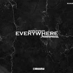 Beirão Marques - Everywhere (C/ Dei-Cy & Keninho )