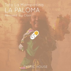 Totó La Momposina - La Paloma (Clain Remix)