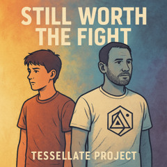 Still Worth The Fight