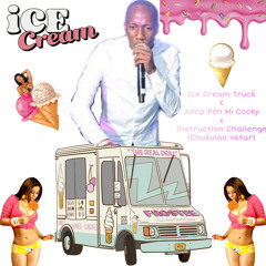 Ice Cream Truck X Jump Pon Mi Cocky X Instruction Challenge (Chukuloo 4star)