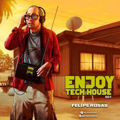 Enjoy Tech House 001- Abril - 2020- #StayHome